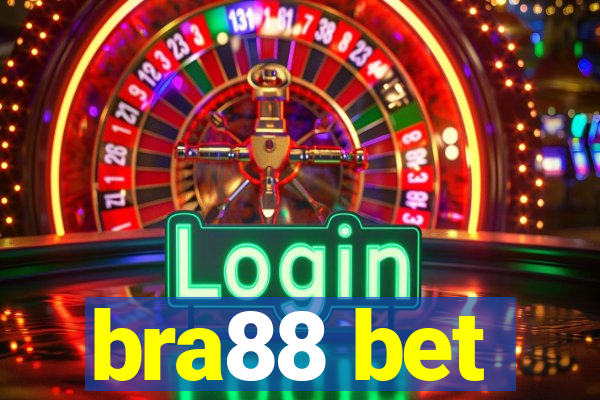 bra88 bet