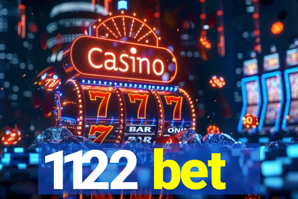 1122 bet