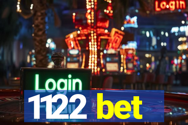 1122 bet