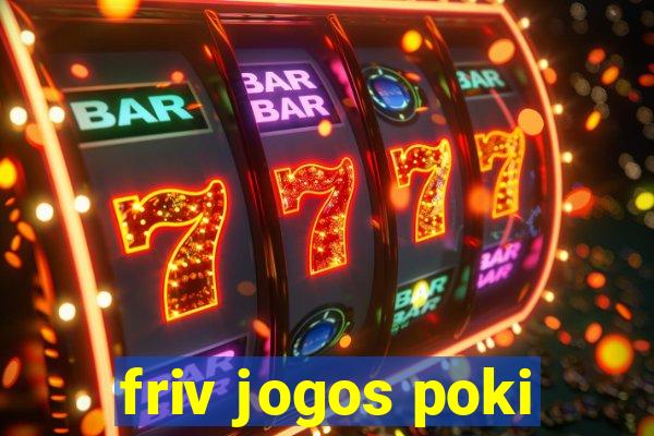 friv jogos poki