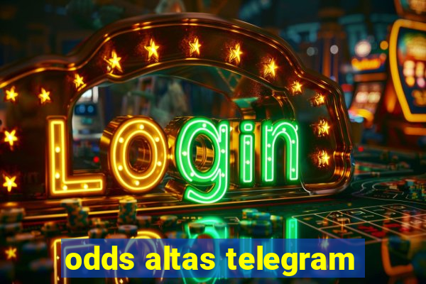 odds altas telegram