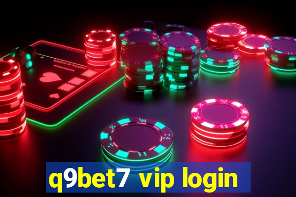 q9bet7 vip login