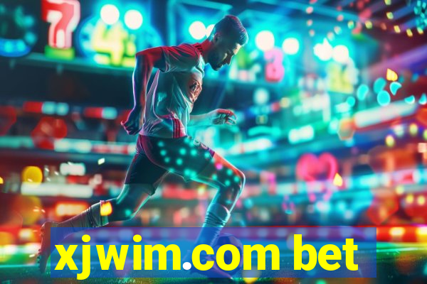 xjwim.com bet