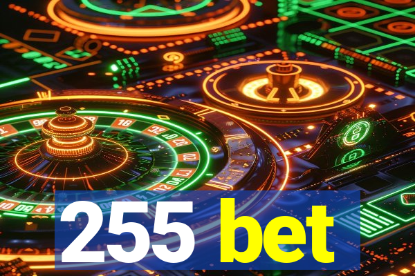 255 bet