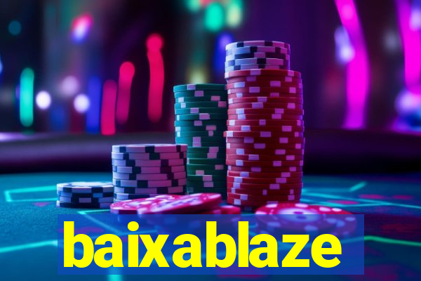 baixablaze