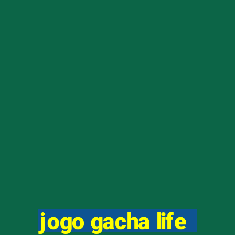 jogo gacha life