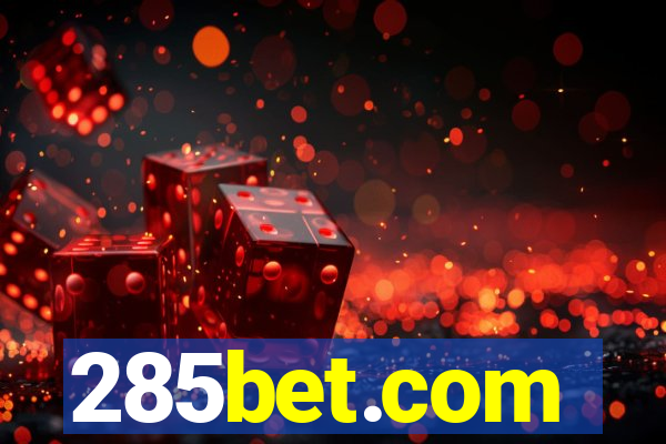 285bet.com