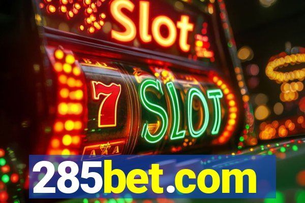 285bet.com