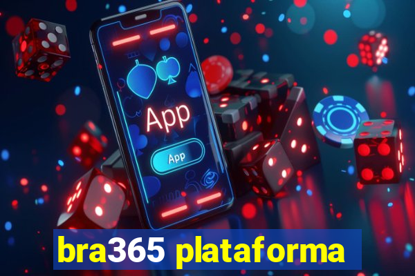 bra365 plataforma