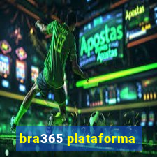 bra365 plataforma