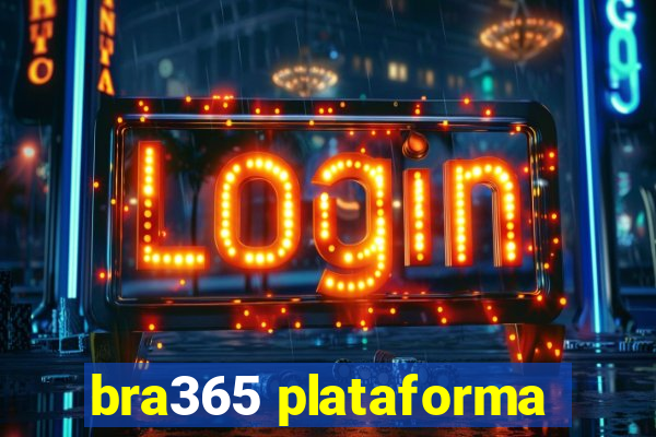 bra365 plataforma