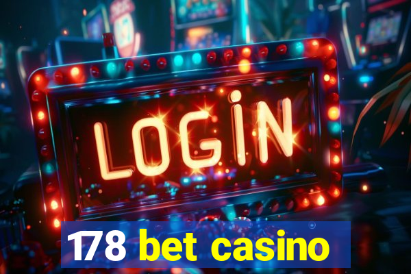 178 bet casino