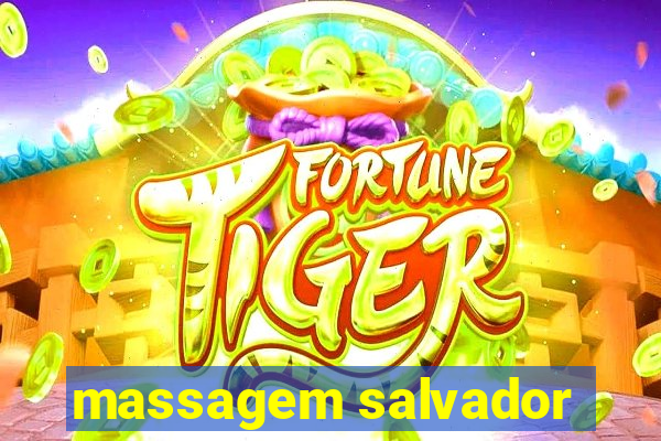 massagem salvador