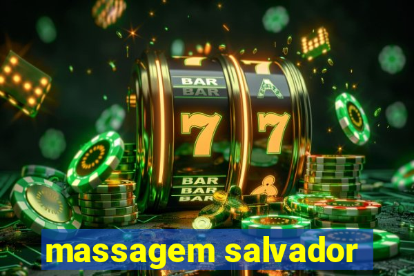 massagem salvador