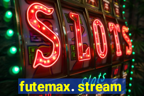 futemax. stream