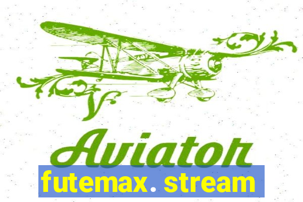 futemax. stream