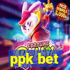 ppk bet