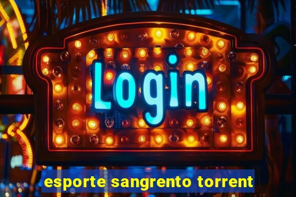 esporte sangrento torrent