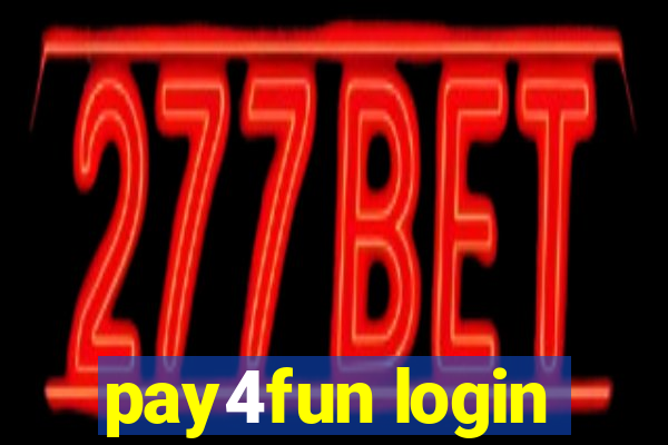 pay4fun login