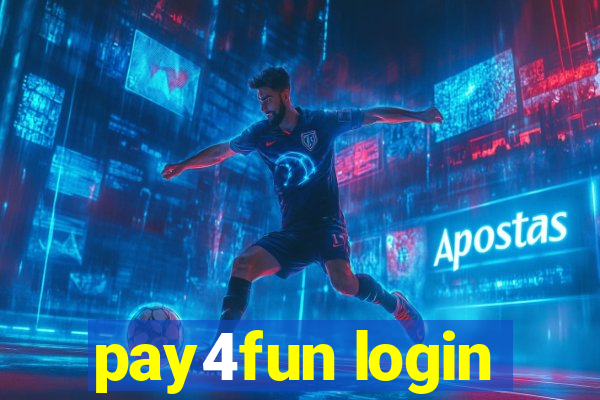 pay4fun login