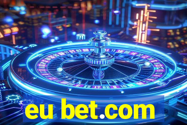 eu bet.com