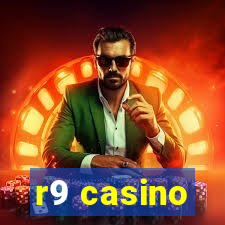 r9 casino