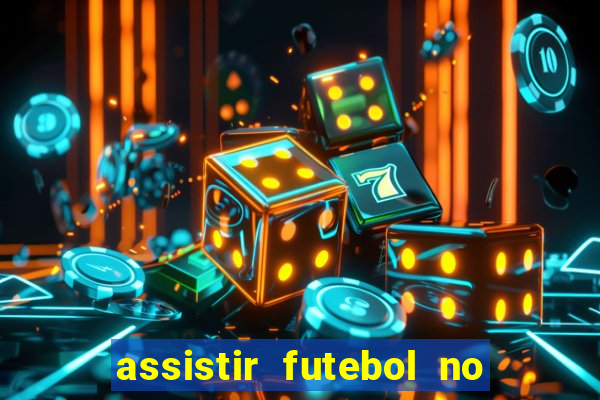 assistir futebol no premiere gratis