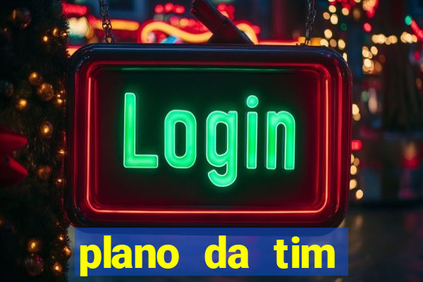 plano da tim internet ilimitada