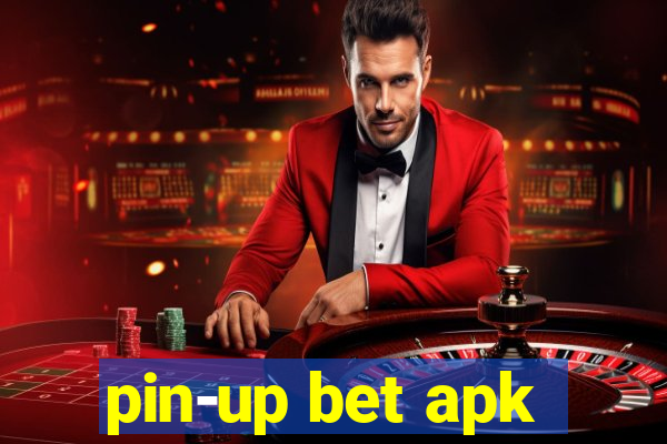 pin-up bet apk