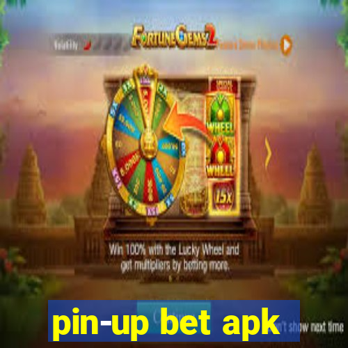 pin-up bet apk