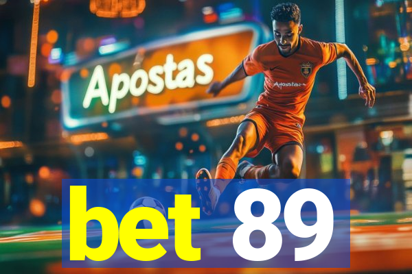 bet 89