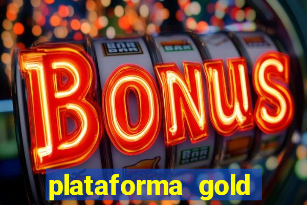 plataforma gold slots paga mesmo