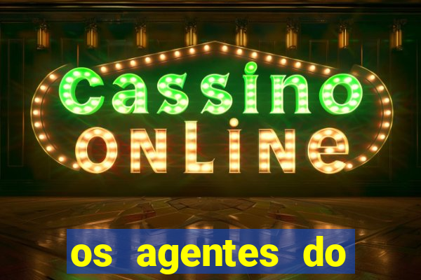 os agentes do destino online dublado assistir os agentes do destino dublado online