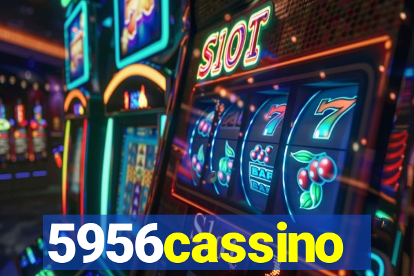 5956cassino