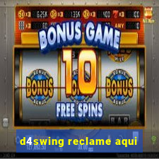 d4swing reclame aqui