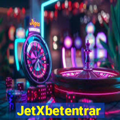 JetXbetentrar