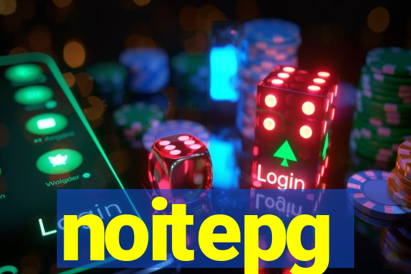 noitepg