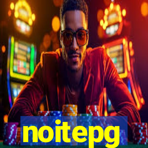 noitepg