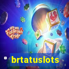 brtatuslots