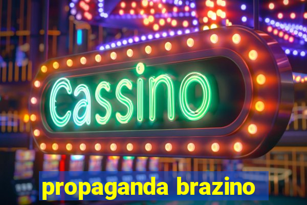 propaganda brazino