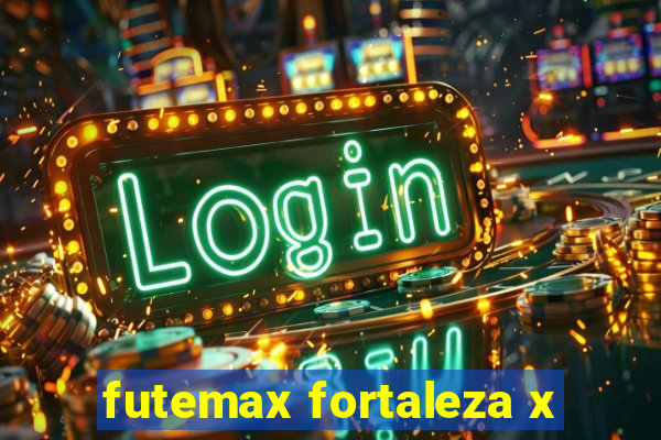 futemax fortaleza x