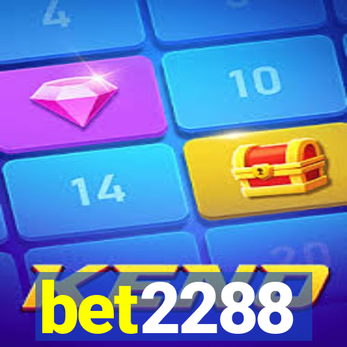 bet2288