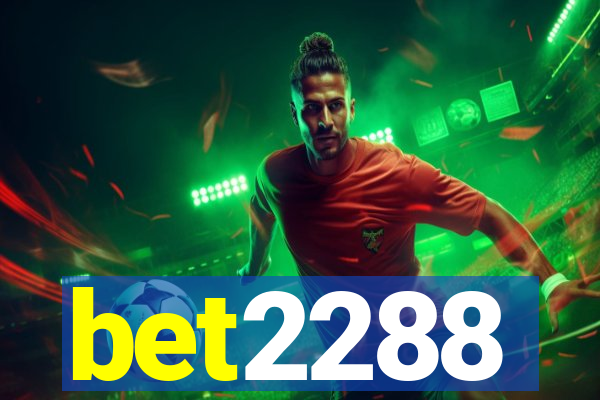 bet2288