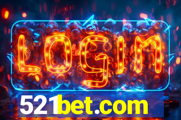 521bet.com