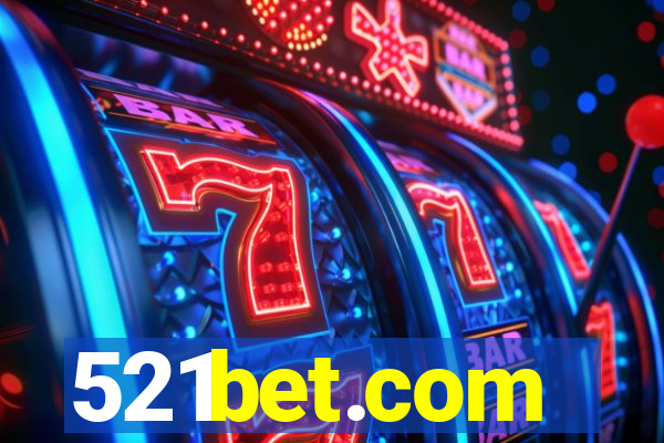 521bet.com