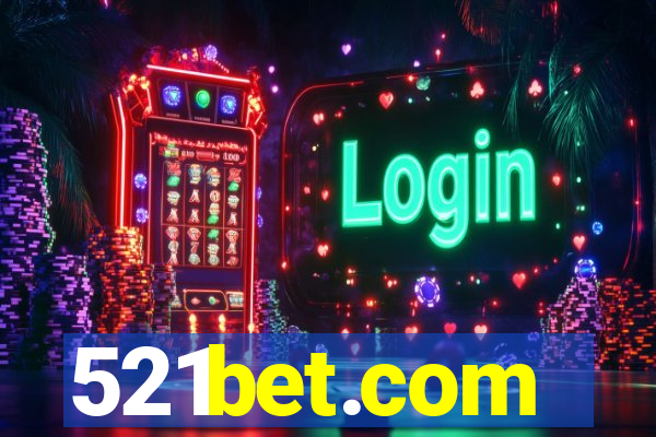 521bet.com