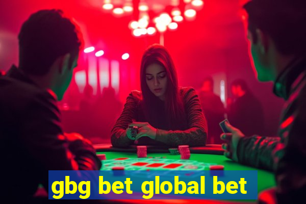 gbg bet global bet