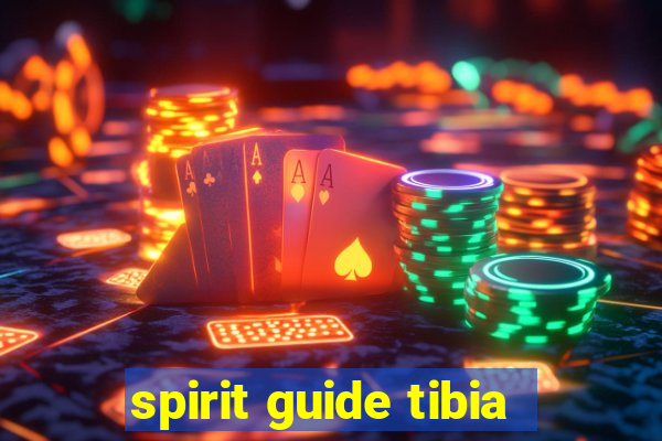 spirit guide tibia