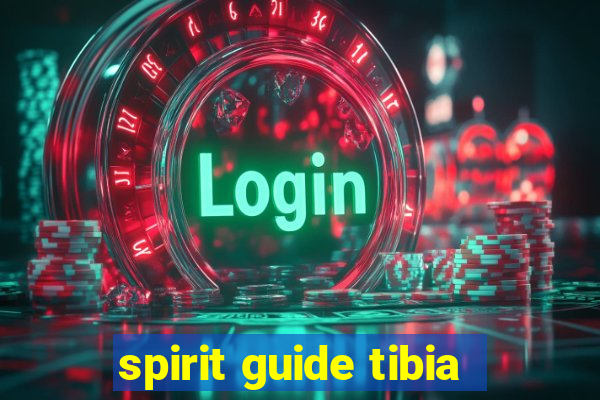 spirit guide tibia