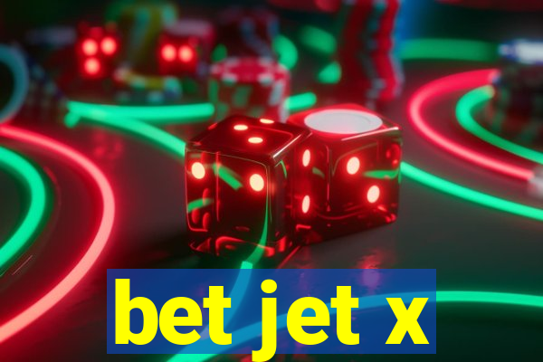 bet jet x